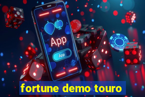 fortune demo touro